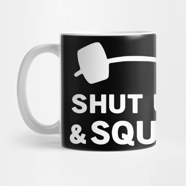 Shut up and squat by tuccacosta